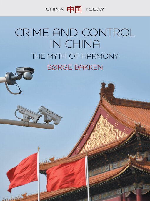 Title details for Crime and Control in China by Børge Bakken - Available